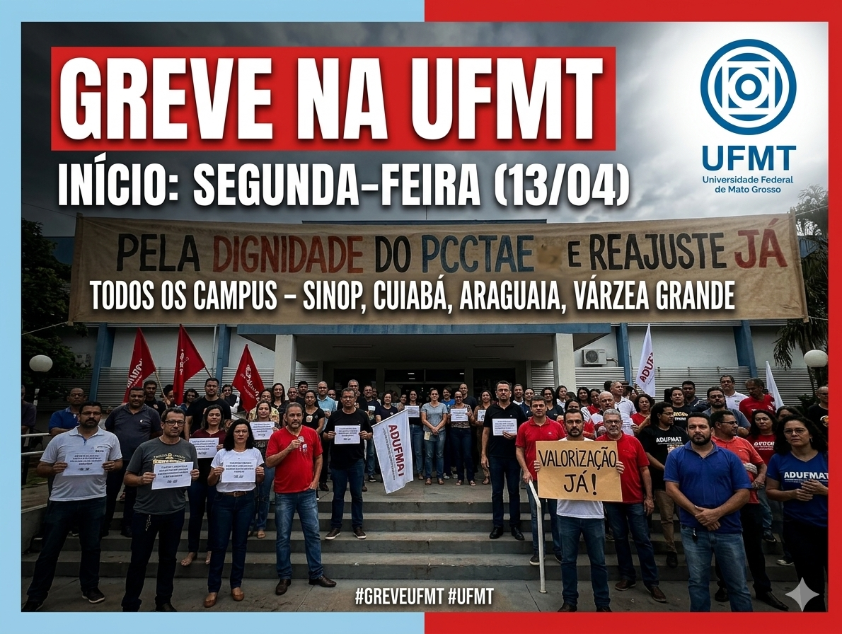Greve na UFMT: Servidores confirmam paralisação em Sinop e demais campus a partir de segunda (13)