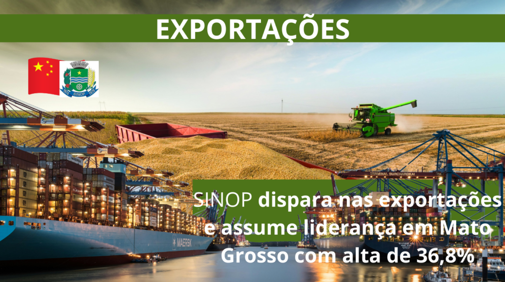 Fundo com lavoura de soja sendo colhida, brasões da China e Sinop, navio no porto de exportações e a manchete.