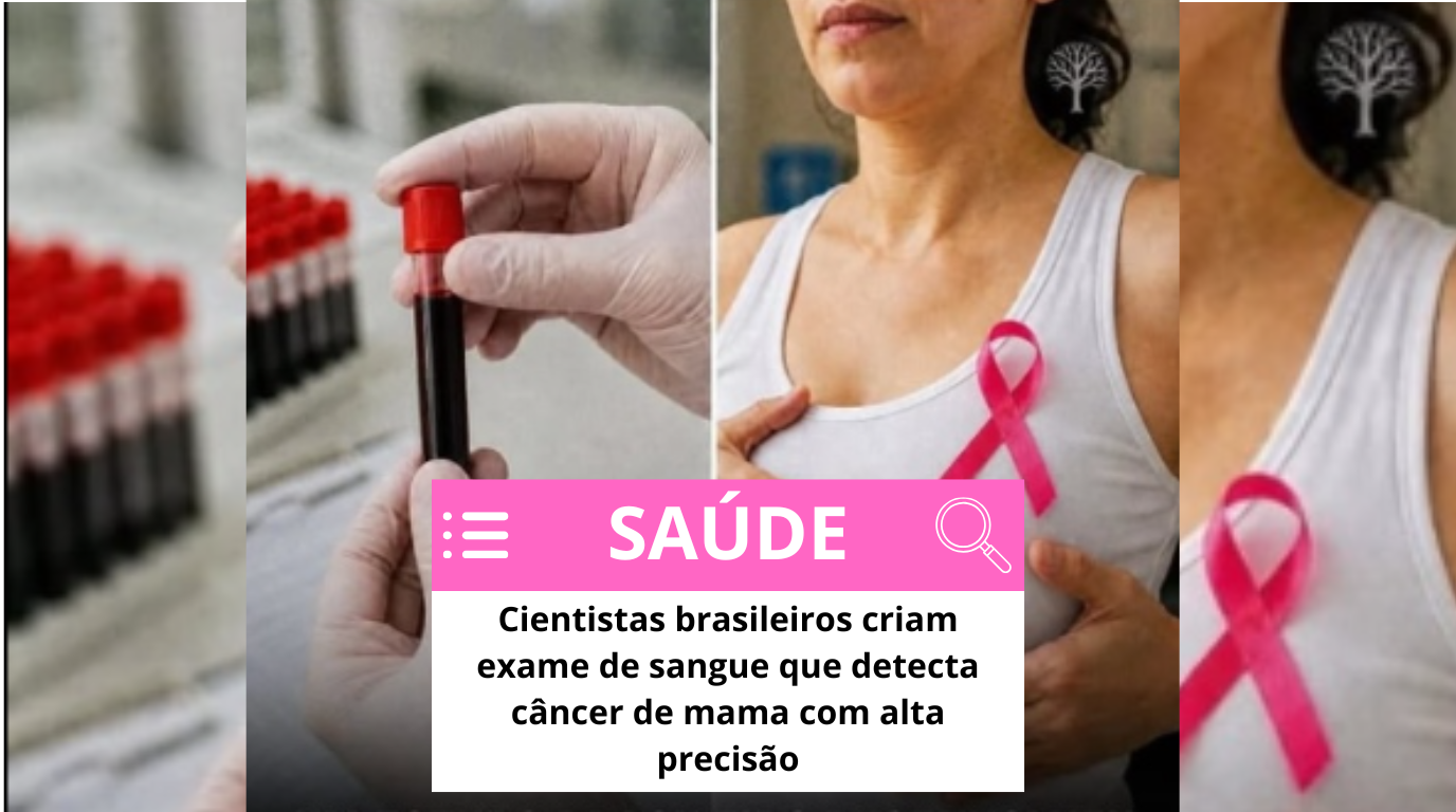 Cientistas brasileiros criam exame de sangue que detecta câncer de mama com alta precisão