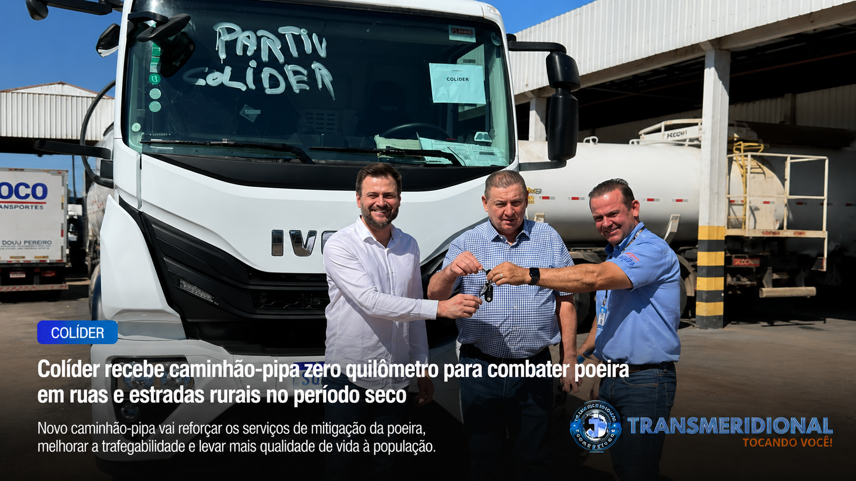 Colíder recebe caminhão-pipa zero quilômetro para combater poeira em ruas e estradas rurais no período seco Colíder recebe caminhão-pipa zero quilômetro para combater poeira em ruas e estradas rurais no período seco