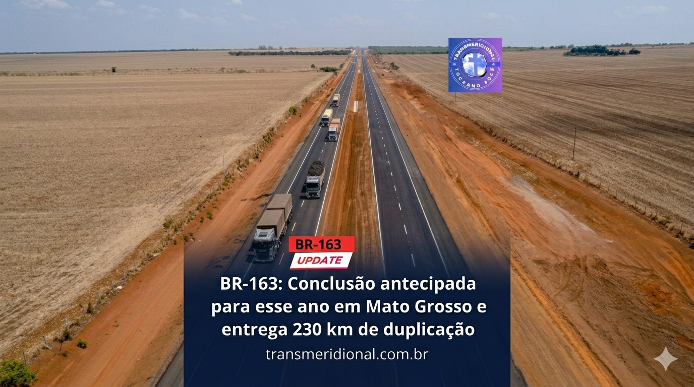 BR-163: Conclusão antecipada para esse ano em Mato Grosso e entrega 230 km de duplicação
